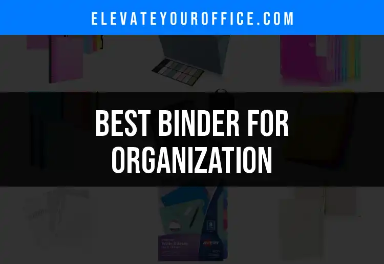 13 Must-Have Binders for Ultimate Organization featured