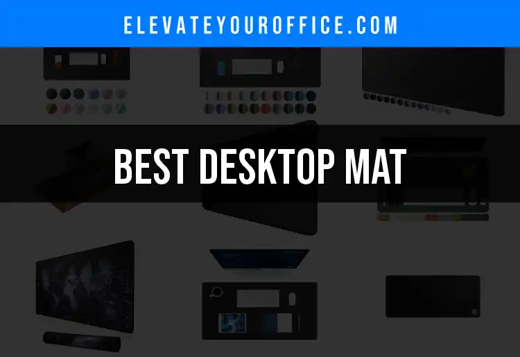 15 Desktop Mats to Elevate Your Workspace featured