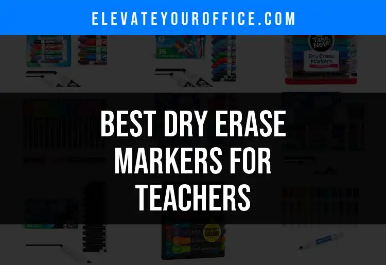 12 Vibrant Dry Erase Markers for Teachers featured