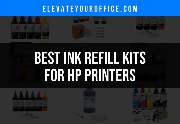 Top 10 Ink Refill Kits for HP Printers You Can Trust