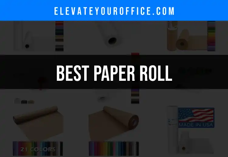 11 Best Paper Rolls for a Smooth Office Experience