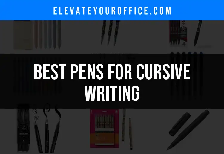 17 Pens for Perfect Cursive Writing