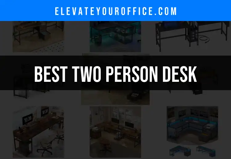 12 Top Two Person Desks for Shared Workspace Success