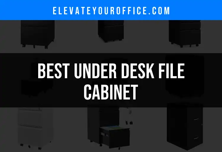 13 Top Under Desk File Cabinets for Seamless Organization featured